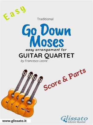 cover image of Go Down Moses--Easy Guitar Quartet (score & parts)